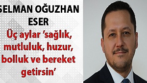 Milletvekili Selman Oğuzhan Eser’den Regaib Kandili Mesajı