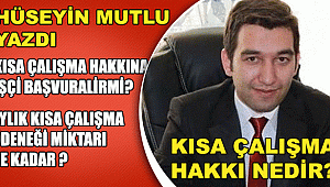 Av. Hüseyin MUTLU ''Kısa Çalışma Hakkı'' konusunu anlattı