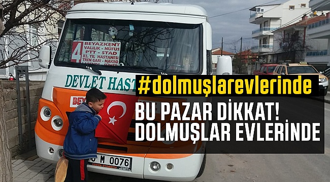 Karaman'da dolmuşlar Pazar günü sefere çıkmıyor