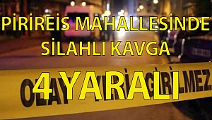 Pirireis okulu önünde silahlı çatışma : 4 Yaralı