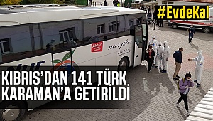 (KKTC) gelen 141 Türk vatandaşı Karaman'a getirildi