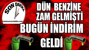 BENZİNE DÜN ZAM BUGÜN İNDİRİM