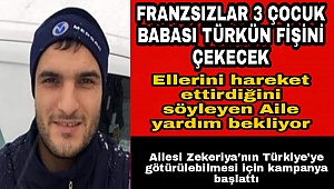Fransa’da Türk ailenin feryadı: 3 çocuk babası Zekeriya Kılınç'ın fişi çekilmek isteniyor