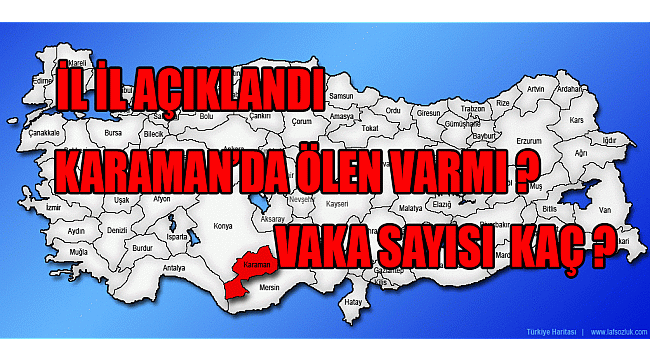 KARAMAN DA VAKA SAYISI KAÇ ? ÖLEN VAR MI?