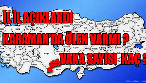 KARAMAN DA VAKA SAYISI KAÇ ? ÖLEN VAR MI?