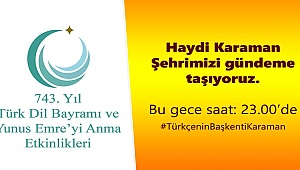 HAYDİ KARAMAN SOSYAL MEDYA KARAMAN'I KONUŞSUN