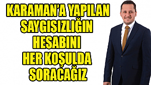 Selman Oğuzhan Eser ''Yapılan saygısızlığın her koşulda hesabını soracağız.''