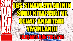 LGS sınavı sonuçları 16 Temmuz'da açıklanacağı duyruldu !
