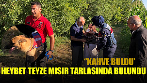 Heybet Teyze Mısır Tarlasında Bulundu