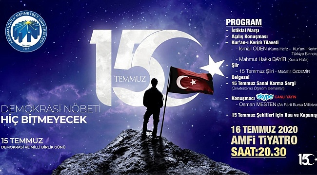 KMÜ REKTÖRÜ PROF. DR. MEHMET AKGÜL’ÜN 15 TEMMUZ MESAJI