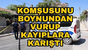 KARAMAN'DA KOMŞUSU TARAFINDAN BOYNUNDAN VURULDU