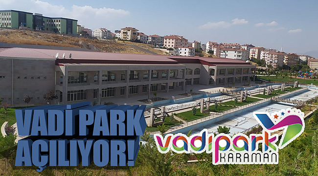 Vadi PARK Alışveriş Merkezi Açılıyor!