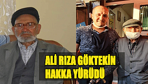 ALİ RIZA GÖKTEKİN VEFAT ETTİ