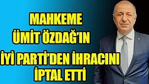 Ümit Özdağ'ın ihracına mahkemeden iptal
