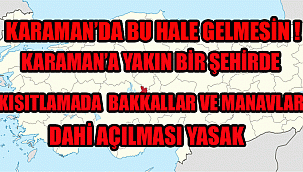 Çok Yüksek Riskli il Olarak Kırmızı Kategoride Bu şehir tamamen evlere kapandı