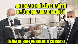 ŞEHİTLERİ ANMAK İÇİN KMÜ YEMEKHANESİNDE ÇANAKKALE MENÜSÜ