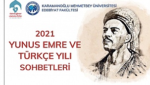 KMÜ'DE YUNUS EMRE VE TÜRKÇE YILI SOHBETLERİ DEVAM EDİYOR