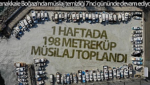 Çanakkale Boğazı’nda 1 haftada 198 metreküp müsilaj toplandı