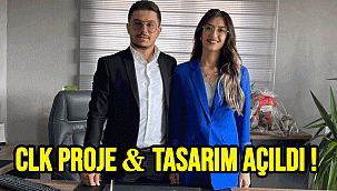 CLK Proje ve Tasarım Açıldı!