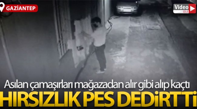 Gaziantep’te yaşanan hırsızlık pes dedirtti