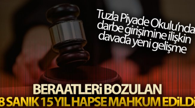 Tuzla Piyade Okulu’nda 15 Temmuz darbe girişimi eylemleri davasında yeniden karar