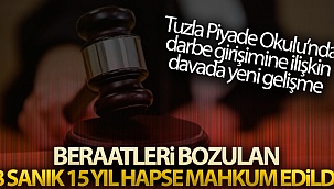 Tuzla Piyade Okulu’nda 15 Temmuz darbe girişimi eylemleri davasında yeniden karar