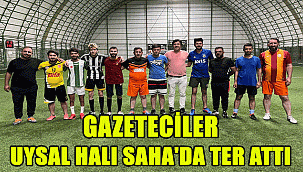 GAZETECİLER UYSAL HALI SAHA'DA TER ATTI