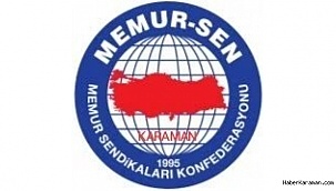 KARAMAN MEMUR-SEN: Hiçbir hal ve şartta şiddet kabul edilemez.