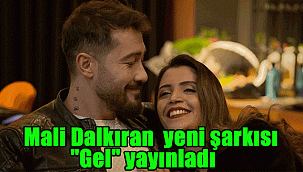 Pop sanatçısı Mali Dalkıran yeni şarkısı