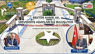 Rektör Namık Ak canlı yayında öğrencilerle buluşacak