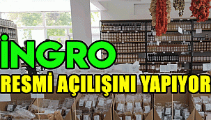 29 EKİM'DE İNGRO RESMİ AÇILIŞINI YAPIYOR