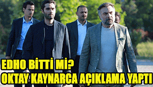 Oktay Kaynarca, Eşkıya Dünyaya Hükümdar Olmaz'ın bittiğini açıkladı