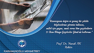 REKTÖR NAMIK AK 21 EKİM DÜNYA GAZETECİLER GÜNÜNÜ KUTLADI