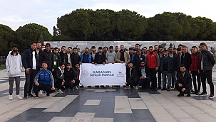 KARAMAN'LI GENÇLERDEN ÇANAKKALE GEZİSİ