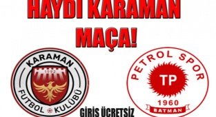 Haydi Karaman Maça