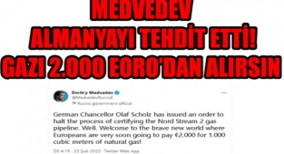 Medvedev: Avrupalılar yakında gazın bin metreküpüne 2 bin euro ödeyecek