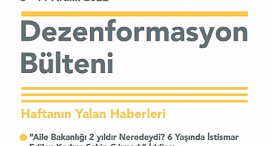 Haftalık Dezenformasyon Bülteni yayımlandı