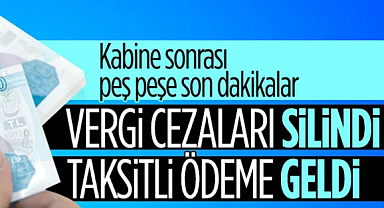 Yeni yapılandırma paketiyle kamu borçlarının cezaları kalkıyor