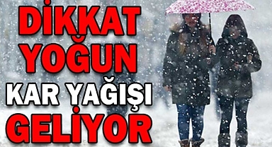 Meteoroloji Uyardı, Yoğun Kar yağışı geliyor