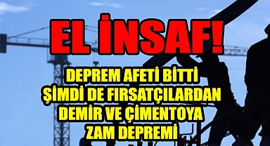Petrolde Enerji de Zam Yok ama Beton ve Demir Fırladı