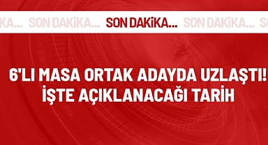 Altılı Masa Toplantısı'ndan Sonunda Cumhurbaşkanı Adayı Açıklaması geldi: 6 Mart