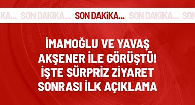 Ekrem İmamoğlu ve Mansur Yavaş, Akşener'le görüştü! Ziyaret sonrası ilk açıklama