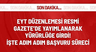 EYT Resmi Gazete'de yayımlandı!