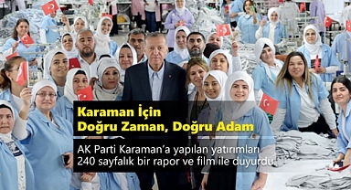Karaman İçin Doğru Zaman, Doğru Adam