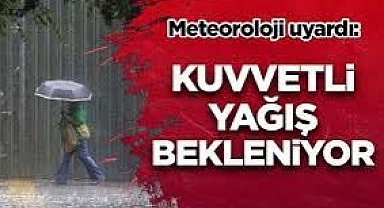 Meteoroloji uyardı: Karaman ve çevre illerde kuvvetli yağış bekleniyor