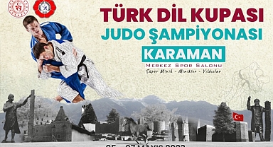 TÜRK DİL KUPASI JUDO ŞAMPİYONASI KARAMAN'DA YAPILACAK