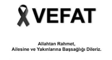 Mehmet Kurt Vefat Etti