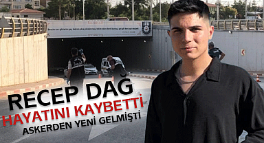 Askerden Yeni Gelmişti Recep Dağ Hayatını Kaybetti