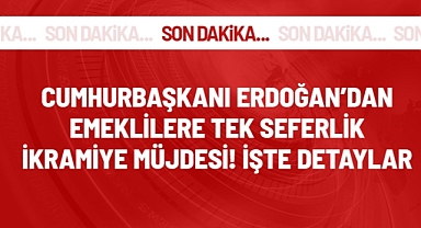 EMEKLİLER BİR DEFAYA MAHSUS 5 BİN TL ÖDEME ALACAK