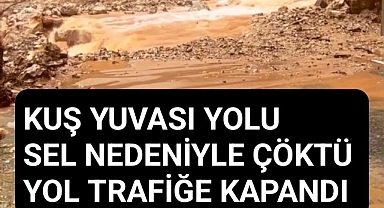 Karaman Alanya kuş yuvası yolu senin nedeniyle kapandı